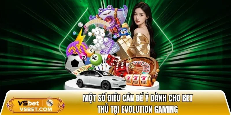Một số điều cần để ý dành cho bet thủ tại cổng game