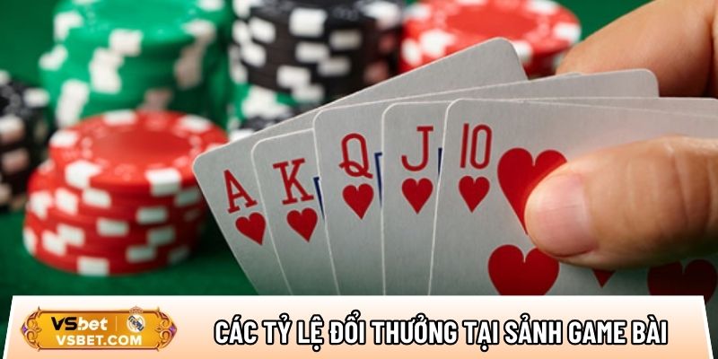 Tổng hợp các tỷ lệ đổi thưởng trung bình tại sảnh game bài